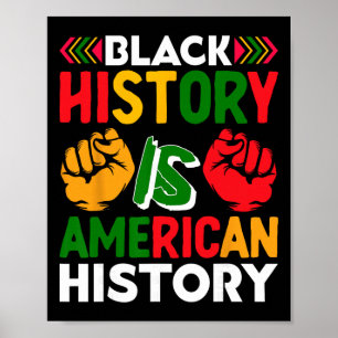 Schwarze Geschichte ist amerikanische Geschichte P Poster