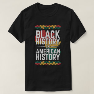 Schwarze Geschichte ist amerikanische Geschichte V T-Shirt