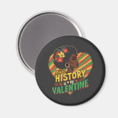 Schwarze Geschichte ist mein Valentiner Monat schw Magnet (Vorderseite/Rückseite)