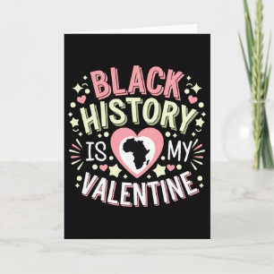Schwarze Geschichte ist mein Valentinsmonat Männer Karte
