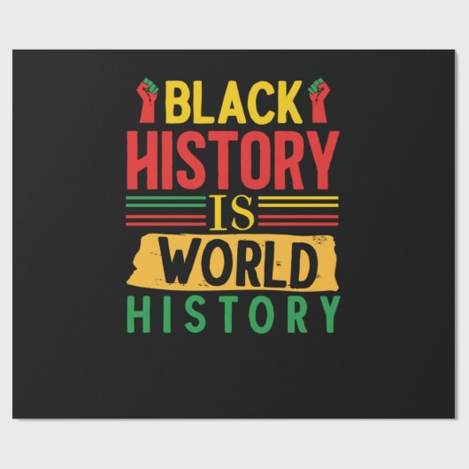 Schwarze Geschichte ist Weltgeschichte (3) Geschenkpapier (Flach)