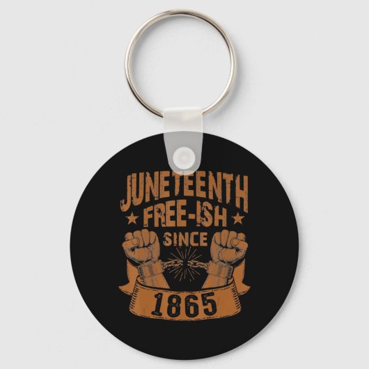 Schwarze Geschichte Juneteenth Frei seit 1865 Schlüsselanhänger (Vorderseite)