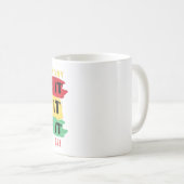 Schwarze Geschichte Lernen Sie es live machen 365  Kaffeetasse (VorderseiteRechts)