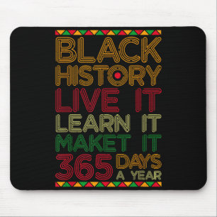Schwarze Geschichte Live Lernen Mach es 365 Tage i Mousepad