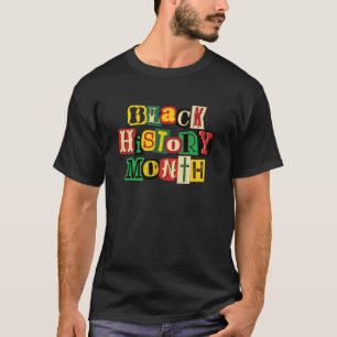 Schwarze Geschichte Monat Ausschneidebuchstaben T-Shirt