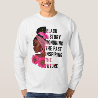 Schwarze Geschichte Monat Ehre Vergangenheit Inspi T-Shirt