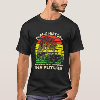 Schwarze Geschichte Monat Ehre Vergangenheit Inspi T-Shirt