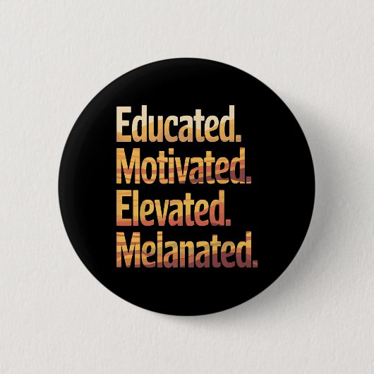 Schwarze Geschichte Monat erzogen motiviert Button (Vorderseite)