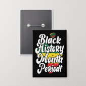 Schwarze Geschichte Monat Februar Melanin Sista Br Button (Vorderseite/Rückseite)