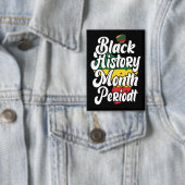 Schwarze Geschichte Monat Februar Melanin Sista Br Button (Insitu)