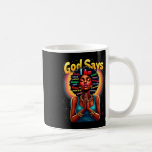 Schwarze Geschichte Monat Gott sagt, ich sei Junet Kaffeetasse