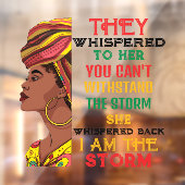 Schwarze Geschichte Monat ich bin der Sturm starke Fensteraufkleber (Blatt 2)