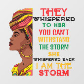 Schwarze Geschichte Monat ich bin der Sturm starke Fensteraufkleber (Blatt)
