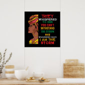 Schwarze Geschichte Monat ich bin der Sturm starke Poster (Küche)