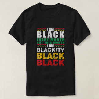 Schwarze Geschichte Monat ich bin schwarz jeden Mo T-Shirt