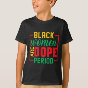 Schwarze Geschichte Monat Melanin Schwarze Frauen T-Shirt
