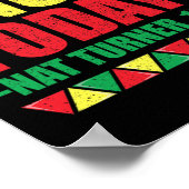 Schwarze Geschichte Monat nicht heute Nat Turner 1 Poster (Ecke)