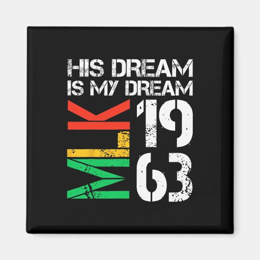 Schwarze Geschichte Monat Pride Mlk 1963 sein Trau Magnet (Vorne)