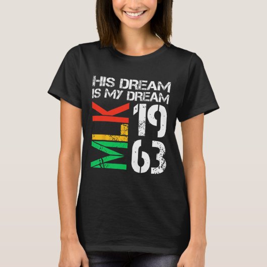 Schwarze Geschichte Monat Pride Mlk 1963 sein Trau T-Shirt (Vorderseite)