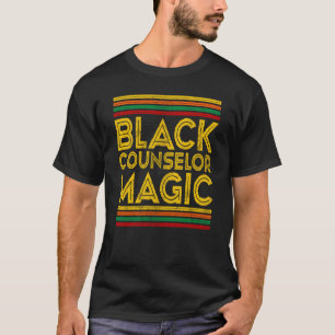Schwarze Geschichte Monat Schwarze Counselor Magie T-Shirt
