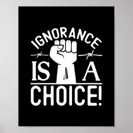 Schwarze Geschichte Monat Unwissenheit ist ein Pos Poster