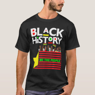 Schwarze Geschichte Monat Wir Männer Frauen Junge T-Shirt