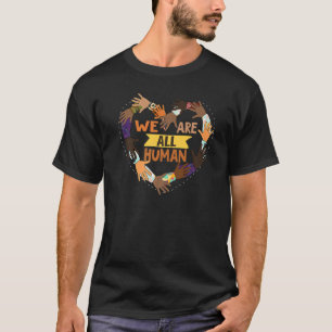 Schwarze Geschichte Monat wir sind alle Menschen s T-Shirt