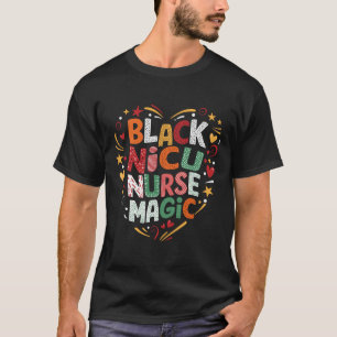 Schwarze Geschichte Nicu Krankenschwester Magie Af T-Shirt