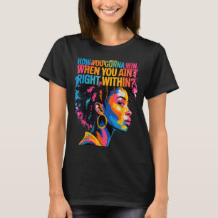 Schwarze Geschichte Wie soll man gewinnen, wenn ma T-Shirt
