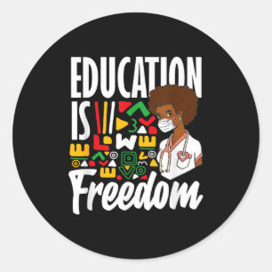 Schwarze Geschichtsausbildung ist Freiheit  Runder Aufkleber