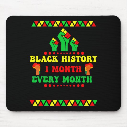 Schwarze Geschichtsmonat Jeden Monat Mousepad (Vorne)