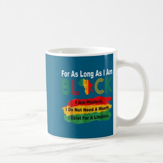 Schwarze Geschichtsmonat solange ich schwarzer Sto Kaffeetasse (Rechts)