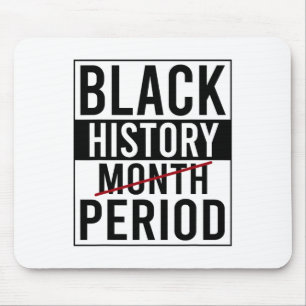 Schwarze Geschichtsperiode Schwarze Geschichtsmona Mousepad