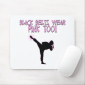 Schwarze Gürtel tragen Rosa auch! Mousepad (Mit Mouse)