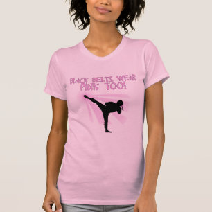 Schwarze Gürtel tragen Rosa auch! T-Shirt