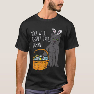 Schwarze Katze Bunny bereut diesen Menschen lustig T-Shirt