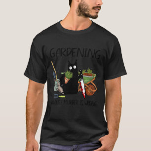 Schwarze Katze Gartenarbeit, weil Mord falsch ist T-Shirt
