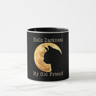 Schwarze Katze Hallo Dunkelheit Mein alter Freund Tasse