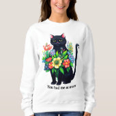 Schwarze Katze helle Blütenstimmung Sweatshirt (Vorderseite)