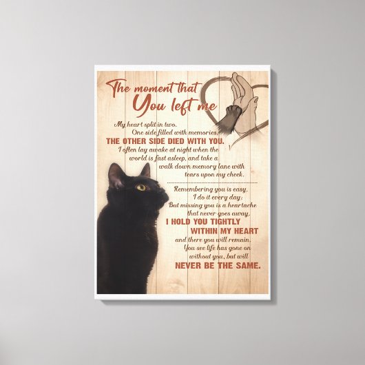 Schwarze Katze in dem Moment, in dem du mich Verla Leinwanddruck (Vorderseite)