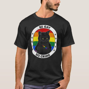 Schwarze Katze ist schwul, macht Verbrechen Regenb T-Shirt