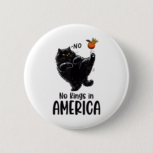 Schwarze Katze keine Könige in Amerika Wir Mensche Button (Vorderseite)