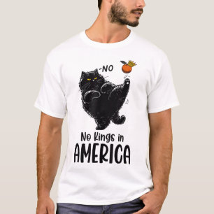 Schwarze Katze keine Könige in Amerika Wir Mensche T-Shirt
