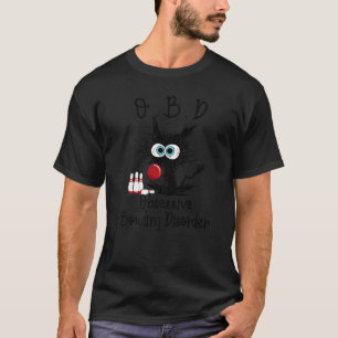 Schwarze Katze Obd Obsessive Bowling Störung T-Shirt