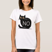 Schwarze Katze sagt keinen T - Shirt (Vorderseite)