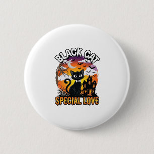 Schwarze Katze Spezielle Liebe Halloween Spukhaus  Button