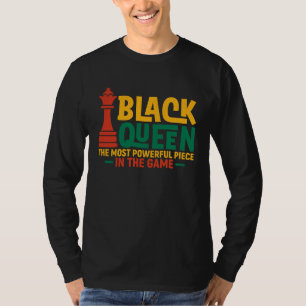 Schwarze Königin Mächtigste Schach Afrika Amerikan T-Shirt