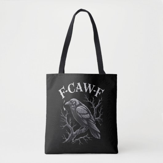Schwarze Krähe F-Caw-F Lustiger Schwarzer Vogel Mo Tasche (Vorderseite)