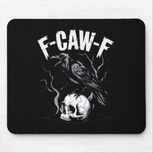 Schwarze Krähe F-caw-f Lustiger Schwarzer Vogel Sc Mousepad