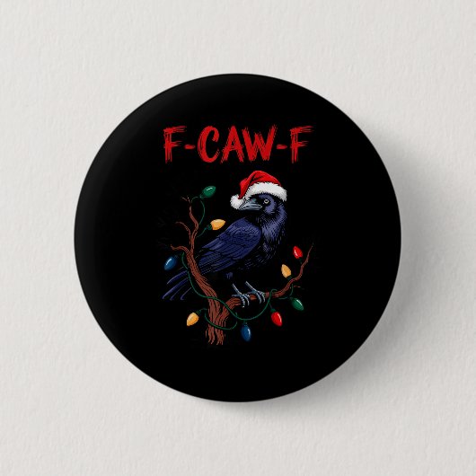 Schwarze Krähe, F-caw-f Meme Schwarzer Vogel mit S Button (Vorderseite)